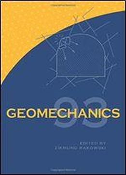 Geomechanics 93 - Strata Mechanics/ Numerical Methods/water Jet Cutting