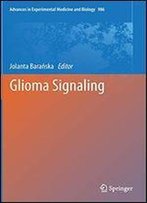 Glioma Signaling (Advances In Experimental Medicine And Biology)