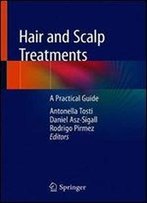 Hair And Scalp Treatments: A Practical Guide