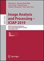 Image Analysis And Processing Iciap 2019: 20th International Conference, Trento, Italy, September 913, 2019, Proceedings