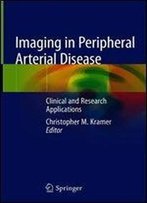 Imaging In Peripheral Arterial Disease: Clinical And Research Applications