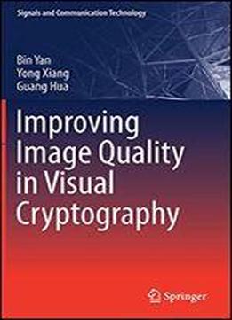 Improving Image Quality In Visual Cryptography