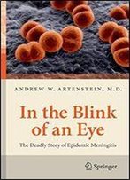 In The Blink Of An Eye: The Deadly Story Of Epidemic Meningitis