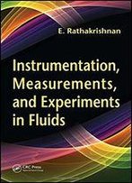 Instrumentation, Measurements And Experiments In Fluids