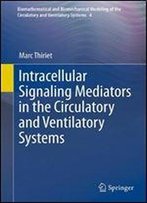 Intracellular Signaling Mediators In The Circulatory And Ventilatory Systems