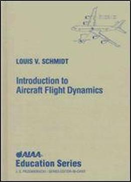 Introduction To Aircraft Flight Dynamics