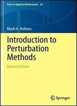 Introduction To Perturbation Methods