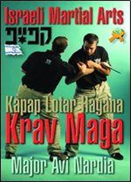 Israeli Martial Arts. Kapap. Lotar. Hagana. Krav Maga