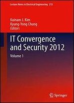 It Convergence And Security 2012 (Lecture Notes In Electrical Engineering)