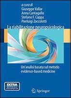 La Riabilitazione Neuropsicologica: Un'analisi Basata Sul Metodo Evidence-Based Medicine
