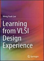 Learning From Vlsi Design Experience