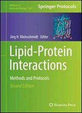 Lipid-protein Interactions: Methods And Protocols