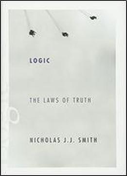Logic: The Laws Of Truth