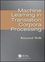 Machine Learning In Translation Corpora Processing
