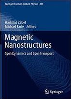 Magnetic Nanostructures: Spin Dynamics And Spin Transport