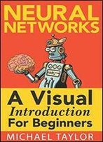 Make Your Own Neural Network: An In-Depth Visual Introduction For Beginners
