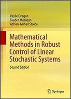 Mathematical Methods In Robust Control Of Linear Stochastic Systems