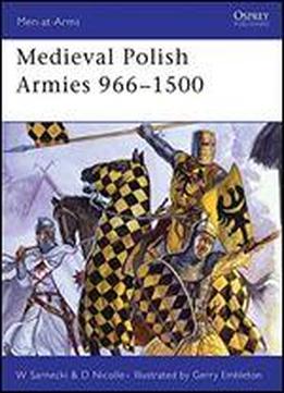 Medieval Polish Armies 9661500 (men-at-arms)
