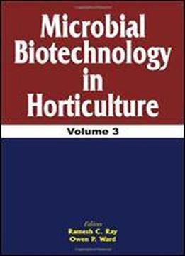 Microbial Biotechnology In Horticulture