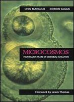 Microcosmos: Four Billion Years Of Microbial Evolution
