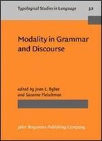 Modality In Grammar And Discourse