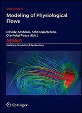 Modeling Of Physiological Flows