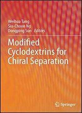 Modified Cyclodextrins For Chiral Separation