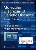 Molecular Diagnosis Of Genetic Diseases (Methods In Molecular Medicine)