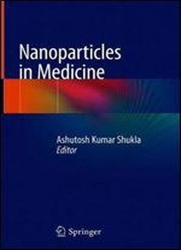 Nanoparticles In Medicine