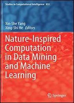 Nature-inspired Computation In Data Mining And Machine Learning (studies In Computational Intelligence)