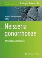 Neisseria Gonorrhoeae: Methods And Protocols