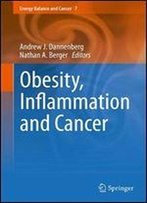 Obesity, Inflammation And Cancer (Energy Balance And Cancer)