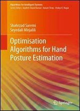 Optimisation Algorithms For Hand Posture Estimation (algorithms For Intelligent Systems)