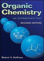 Organic Chemistry: An Intermediate Text