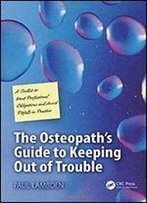 Osteopath's Guide To Keeping Out Of Trouble