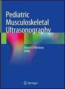 Pediatric Musculoskeletal Ultrasonography