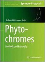 Phytochromes: Methods And Protocols