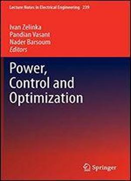 Power, Control And Optimization (lecture Notes In Electrical Engineering)