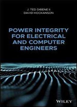 Power Integrity For Electrical And Computer Engineers