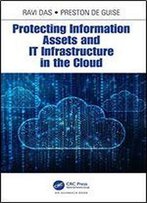 Protecting Information Assets And It Infrastructure In The Cloud