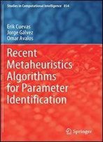 Recent Metaheuristics Algorithms For Parameter Identification (Studies In Computational Intelligence)