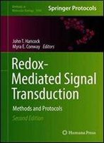 Redox-Mediated Signal Transduction: Methods And Protocols
