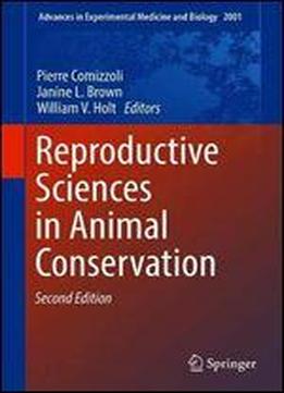 Reproductive Sciences In Animal Conservation