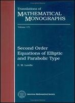 Second Order Equations Of Elliptic And Parabolic Type