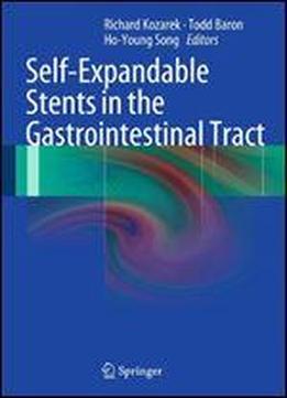Self-expandable Stents In The Gastrointestinal Tract