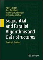 Sequential And Parallel Algorithms And Data Structures: The Basic Toolbox