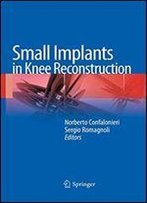 Small Implants In Knee Reconstruction