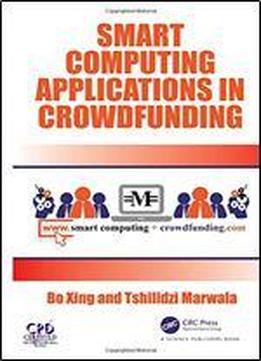 Smart Computing Applications In Crowdfunding