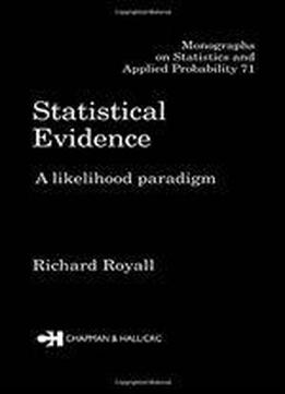 Statistical Evidence: A Likelihood Paradigm