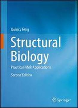 Structural Biology: Practical Nmr Applications